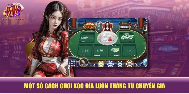 Một số cách chơi xóc đĩa luôn thắng từ chuyên gia Một số cách chơi xóc đĩa luôn thắng từ chuyên gia