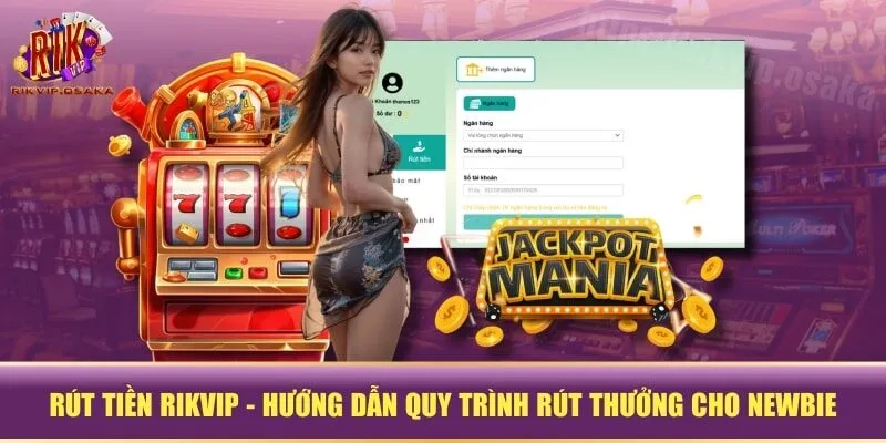Rút tiền RIKVIP