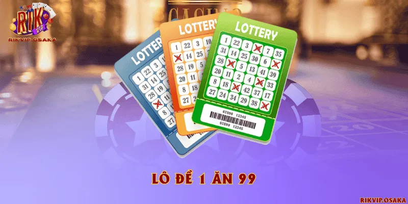Lô đề 1 ăn 99
