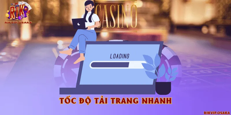 Tốc độ tải trang nhanh
